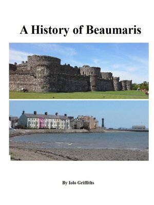 cover image of A History of Beaumaris
